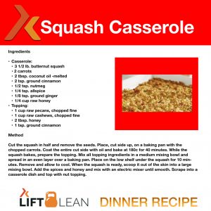 LIFT LEAN SQUASH CASSEROLE DINNER