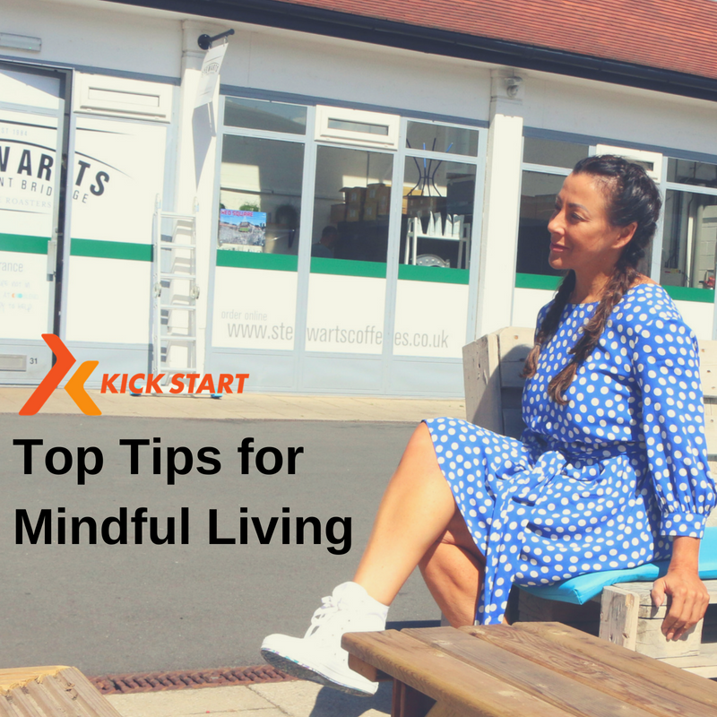 TIPS FOR MINDFUL LIVING