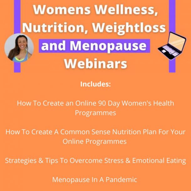 Womens Wellness, Nutrition, Weightloss and Menopause inar BUNDLE