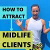 MIDLIFE CLIENTS