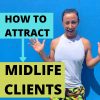 MIDLIFE CLIENTS