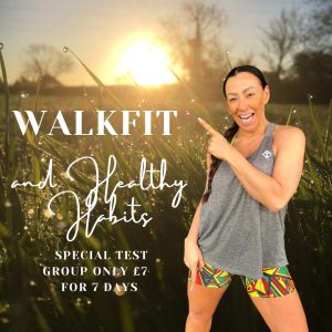 WalkFit 1 & Healthy Habits 7 Day Trial Group