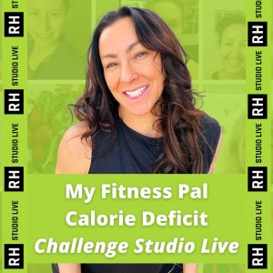 My Fitness Pal Calorie Deficit Challenge Studio Live