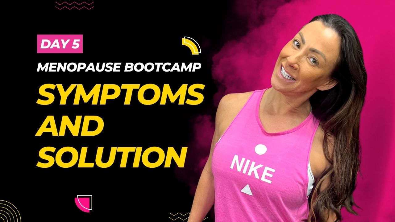 Menopause Bootcamp Day 5 Kick Start Fat Loss