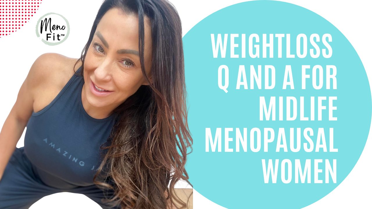 Weightloss Q and A for Midlife Women