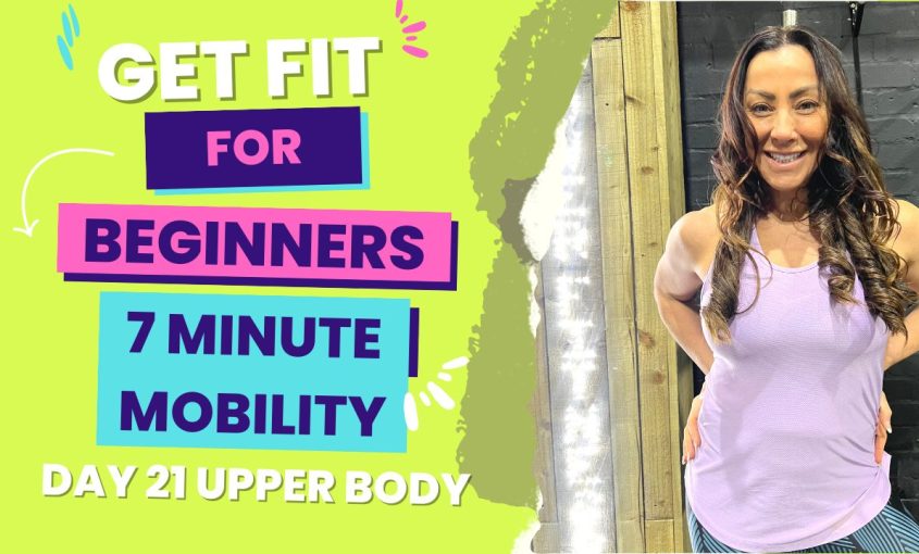 Get Fit For Beginners 7 minute Upper body